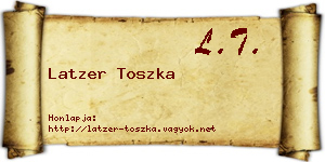 Latzer Toszka névjegykártya
